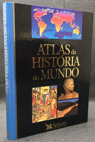 «Atlas da História do Mundo»