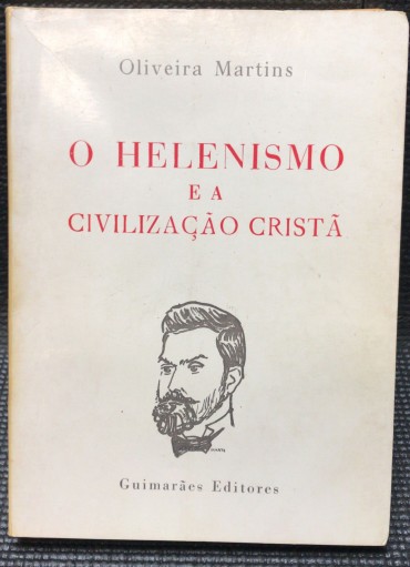 «O Helenismo e a Civilização Cristã»