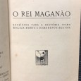 «O Rei Maganão»