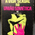 «A Vida Sexual na União Soviética» 